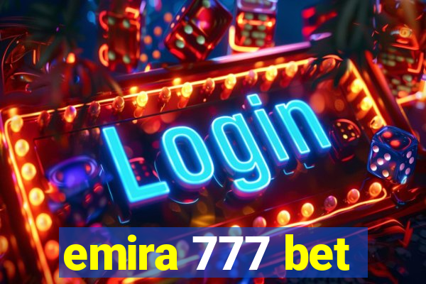 emira 777 bet